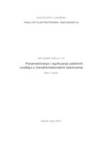 Parametriranje i ispitivanje zaštitnih uređaja u transformatorskim stanicama