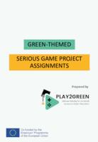 Green-themed serious game project assignments