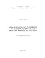 Višeagentski sustav za pružanje telekomunikacijskih usluga zasnovan na profilima korisnika