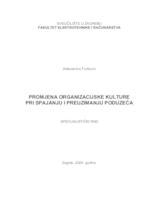 Promjena organizacijske kulture pri spajanju i preuzimanju poduzeća