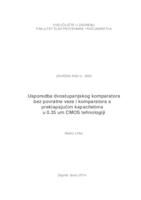 Usporedba dvostupanjskog komparatora bez povratne veze i komparatora s preklapajućim kapacitetima u 0.35 um CMOS tehnologiji