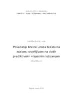 Povećanja brzine unosa teksta na zaslonu osjetljivom na dodir prediktivnim vizualnim isticanjem