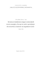 Struktura instalirane snage iz obnovljivih izvora energije u Europi te način upravljanja tim izvorima s obzirom na regulatorni okvir