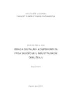 Izrada digitalnih komponenti za FPGA sklopove u industrijskom okruženju