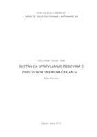 Sustav za upravljanje redovima s procjenom vremena čekanja