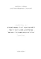 Sustav upravljanja agregatom 20 koji se sastoji od asinkronog motora i istosmjernih strojeva