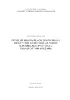 Problem maksimalnog sparivanja u bipartitnim grafovima uz pomoć maksimalnog protoka u transportnim mrežama