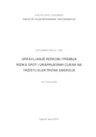 Upravljanje rizikom i premija rizika spot i unaprijednih cijena na tržištu električne energije