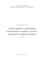 Linearni operatori i geometrijske transformacije u ravnini i prostoru s primjenama na fraktalne skupove