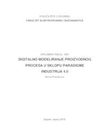 Digitalno modeliranje proizvodnog procesa u sklopu paradigme Industrija 4.0