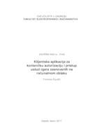 Klijentska aplikacija za korisničku autorizaciju i pristup usluzi igara zasnovanih na računalnom oblaku