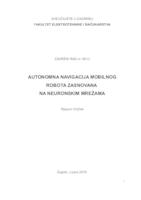 Autonomna navigacija mobilnoga robota zasnovana na neuronskim mrežama