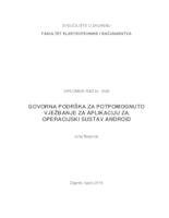 Govorna podrška za potpomognuto vježbanje za aplikaciju za operacijski sustav Android