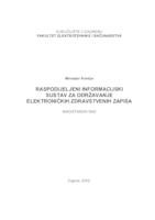 Raspodijeljeni informacijski sustav za održavanje elektroničkih zdravstvenih zapisa