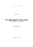 Proračun osnovnih vjerojatnosnih veličina tehničkih sustava pomoću markovljevih procesa