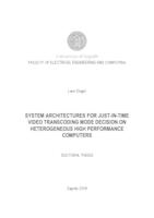 System architectures for just-in-time video transcoding mode decision on heterogeneous high performance computers