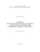 Primjena anticipacijskih potencijala mozga u medicinskim istraživanjima i komunikaciji mozak-računalo