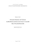 Projektiranje optičkog komunikacijskog sustava s valnim multipleksiranjem