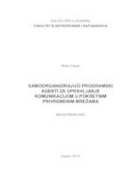 Samoorganizirajući programski agenti za upravljanje komunikacijom u pokretnim privremenim mrežama