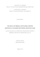The Role of Mobile Switching Centre Server in LTE Based Network Architecture