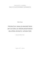 Proračun i analiza magnetskih aktuatora za srednjenaponske sklopne aparate i aprature