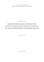 prikaz prve stranice dokumenta Prediktivno modeliranje godišnjih stopa nataliteta i mortaliteta u Republici Hrvatskoj na temelju demografskih i ekonomskih varijabli