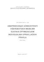 Poveznica na dokument Unapređivanje učinkovitosti višerobotskih mobilnih sustava optimizacijom individualnih upravljačkih pravila