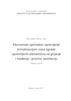 prikaz prve stranice dokumenta Ekonomski optimalno upravljanje klimatizacijom zona zgrade opremljenih elementima za grijanje i hlađenje i prisilnu ventilaciju