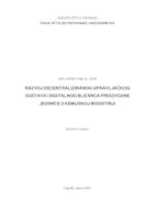 prikaz prve stranice dokumenta Razvoj decentraliziranog upravljačkog sustava i digitalnog blizanca proizvodne jedinice u kemijskoj industriji
